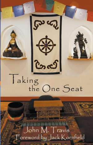 Taking the One Seat de John M. Travis