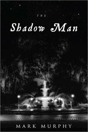 The Shadow Man de Mark Murphy