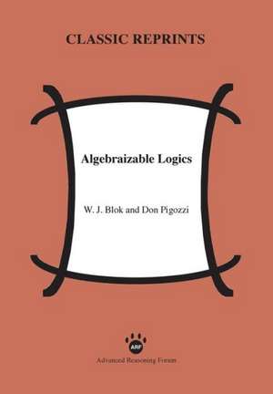 Algebraizable Logics de W. J. Blok