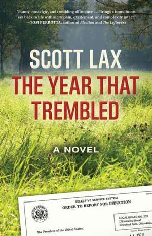 The Year That Trembled de Scott Lax