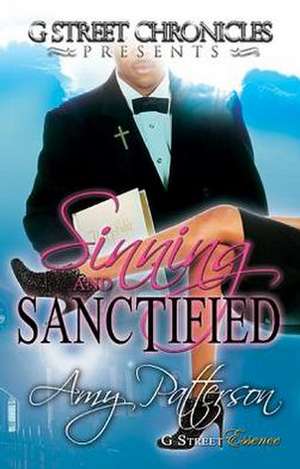 Sinning and Sanctified de Amy Warren-Patterson