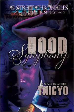 Hood Symphony de Tnicyo