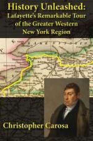 History Unleashed de Christopher Carosa