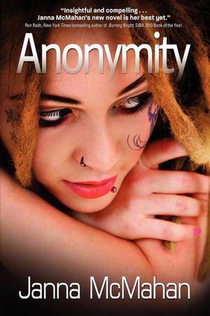 Anonymity de Janna McMahan