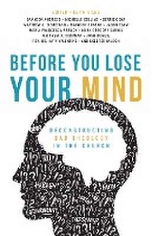 Before You Lose Your Mind de Keith Giles