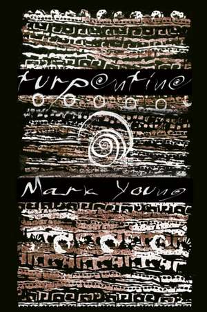 turpentine de Mark Young