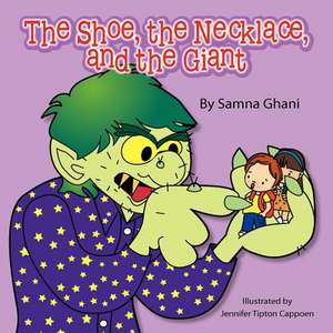 The Shoe, the Necklace, and the Giant de Samna Ghani