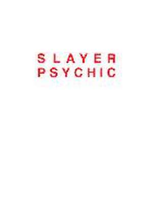 Dan Colen: Slayer Psychic