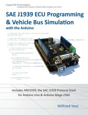 Sae J1939 ECU Programming & Vehicle Bus Simulation with Arduino de Wilfried Voss