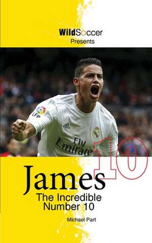 James The Incredible Number 10 de Michael Part