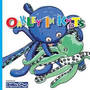 Oakley in Knots de L S V Baker
