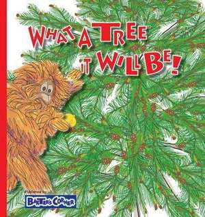 What A Tree It Will Be!: Winner of Book Excellence, Mom's Choice and Purple Dragonfly Awards de L. S. V. Baker