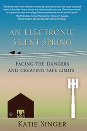 An Electronic Silent Spring de Katie Singer