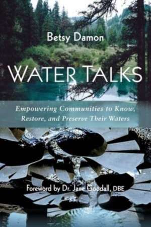 Water Talks de Betsy Damon