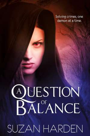 A Question of Balance de Suzan Harden