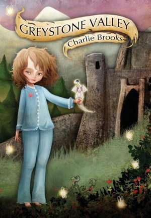 Greystone Valley de Charlie Brooks