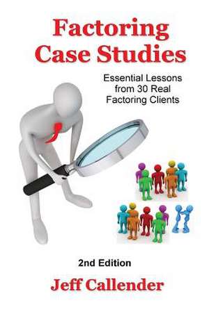 Factoring Case Studies