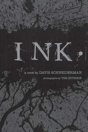 Ink. de Davis Schneiderman