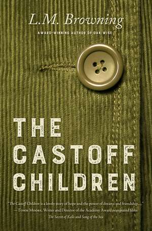 The Castoff Children de L. M. Browning