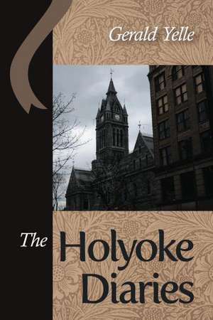 The Holyoke Diaries: Selected Poems