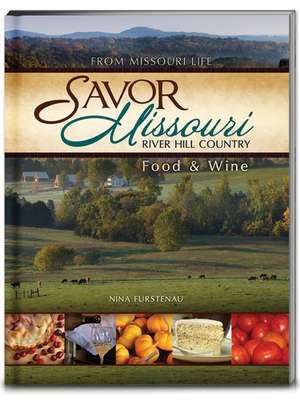 Savor Missouri de Nina Furstenau