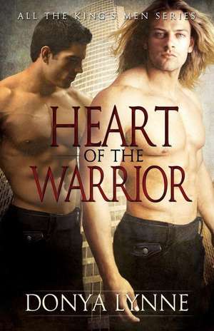 Heart of the Warrior de Donya Lynne