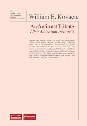 William E. Kovacic Liber Amicorum: An Antitrust Tribute Volume II de Nicolas Charbit