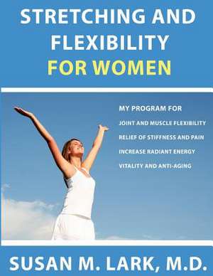 Stretching and Flexibility for Women