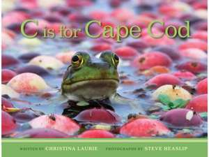 C Is for Cape Cod de Christie Laurie