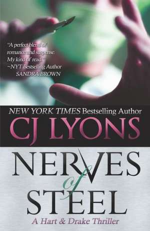 Nerves of Steel de CJ Lyons