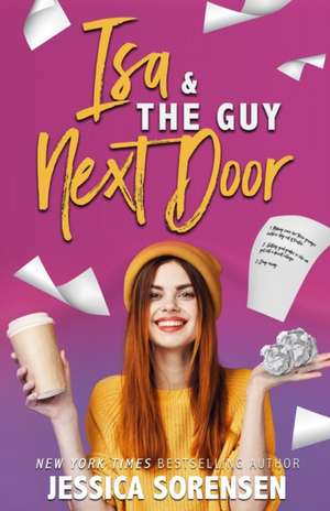 Isa & the Guy Next Door de Jessica Sorensen