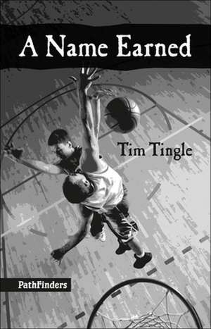 A Name Earned de Tim Tingle