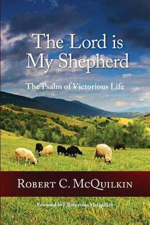 The Lord Is My Shepherd