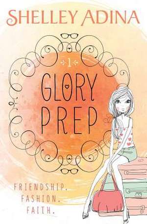 Glory Prep