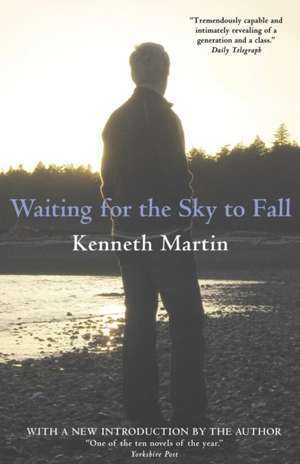 Waiting for the Sky to Fall de Kenneth Martin