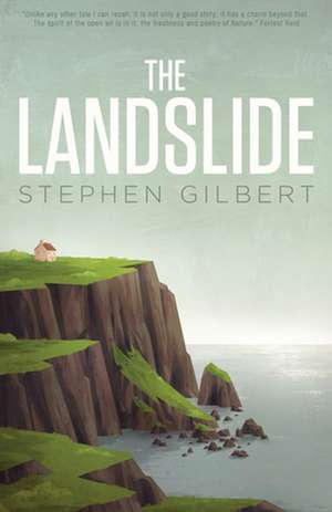 The Landslide de Stephen Gilbert