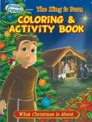 Coloring & Activity Book: The King Is Born de Entertainment Inc Herald