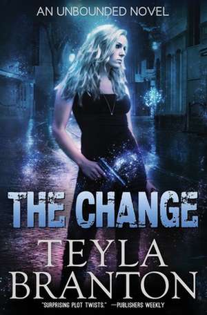 The Change: To Fan the Flames of Discontent Joe Hill Memorial Edition