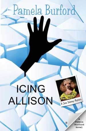 Icing Allison de Pamela Burford