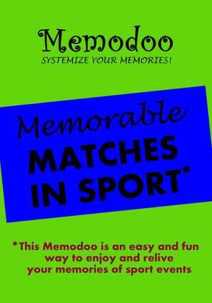 Memodoo Memorable Matches in Sport de Memodoo