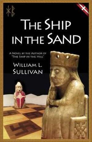 The Ship in the Sand de William L. Sullivan