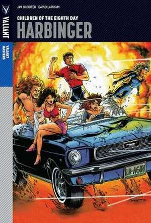 Valiant Masters: Harbinger Volume 1 – Children of the Eighth Day de Jim Shooter