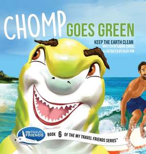 Chomp Goes Green de Laurie Zundel