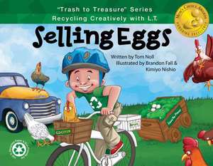 Selling Eggs: Llight Upon the Path de Tom Noll