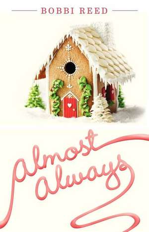 Almost Always de Bobbi Reed