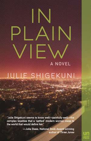 In Plain View de Julie Shigekuni