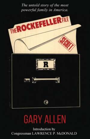 The Rockefeller File de Gary Allen