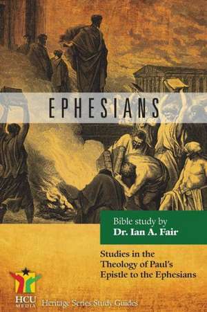 Ephesians de Ian A Fair