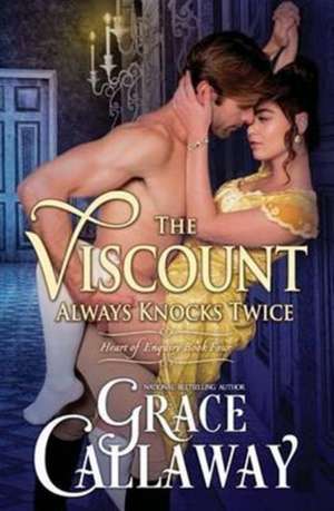 The Viscount Always Knocks Twice de Grace Callaway