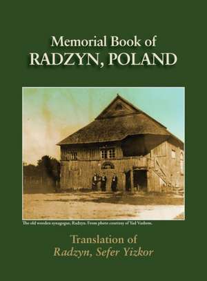 Radzyn Memorial Book (Poland) de Yitzchak Zigelman